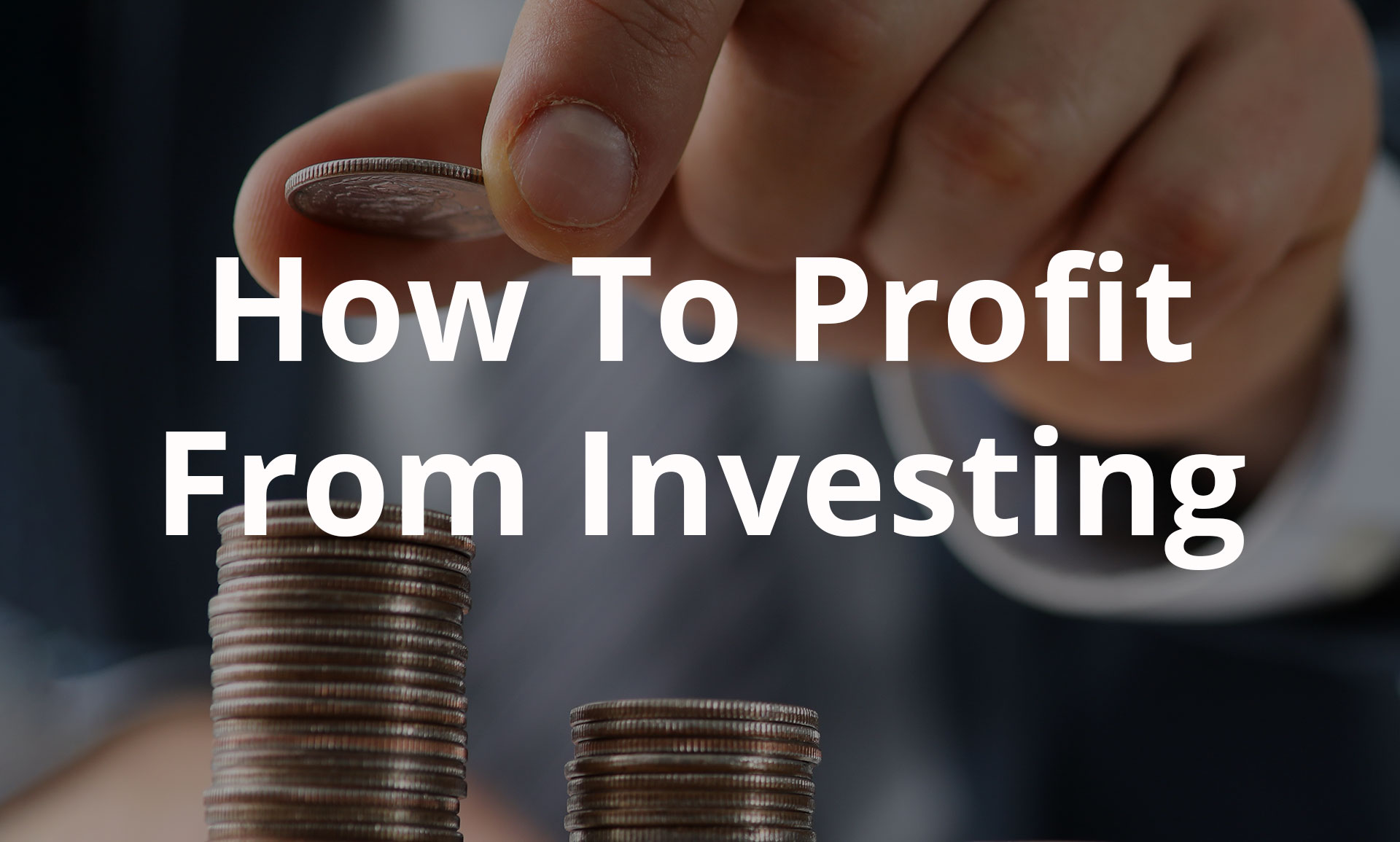 how to profit from investing